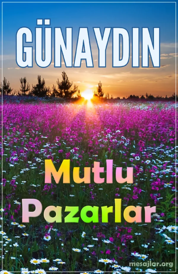 Pazar günü resimli günaydın mutlu pazarlar mesajı