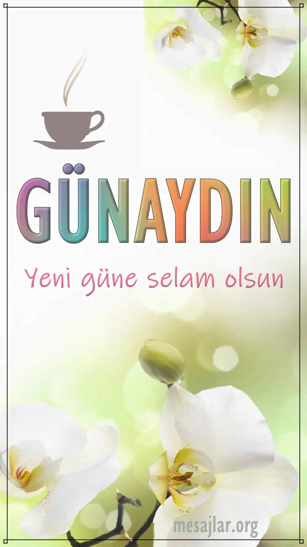 resimli günaydın iyi sabahlar mesajı