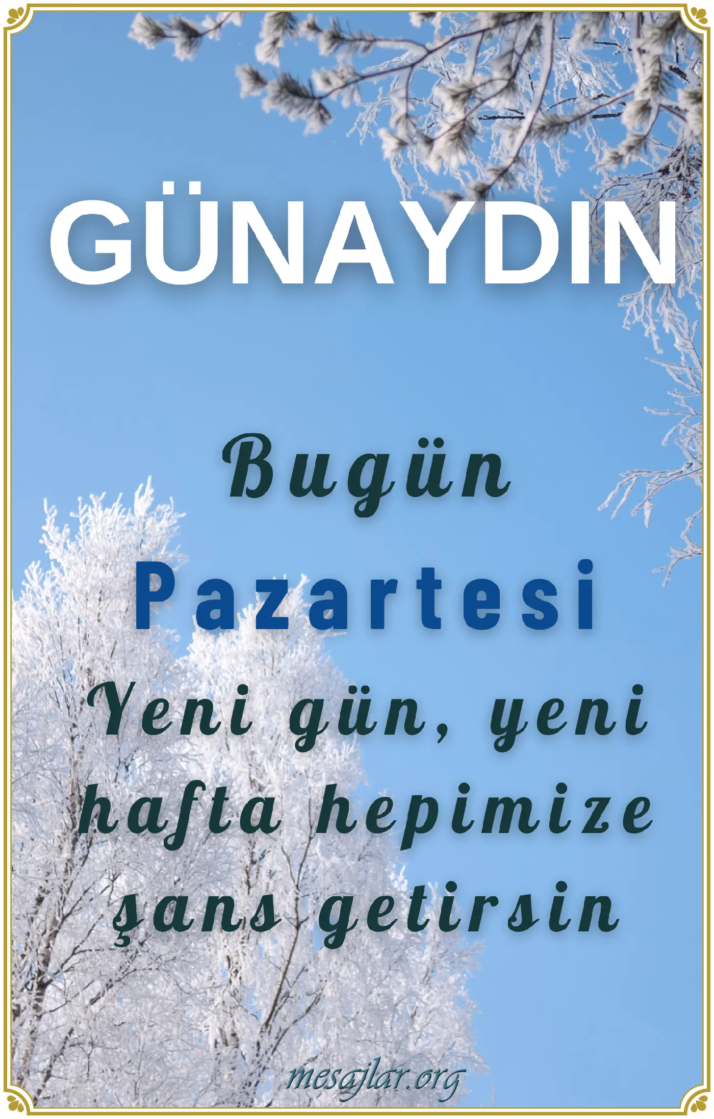 Pazartesi günü için resimli günaydın mesajı
